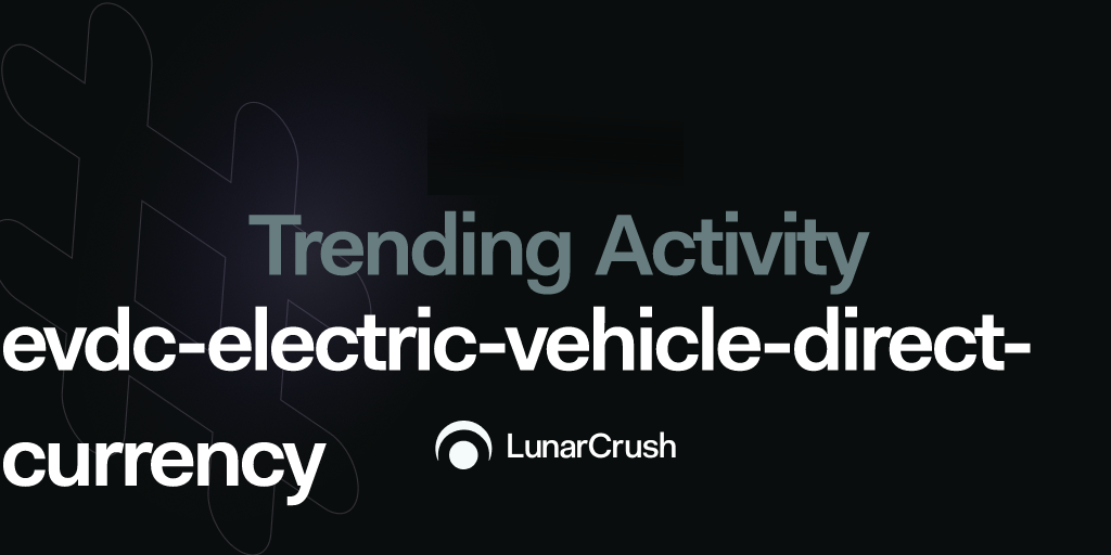 What's Trending on Electric Vehicle Direct Currency Social Media